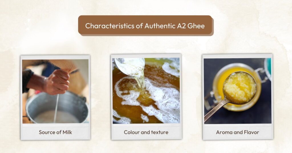 Characteristics of Authentic A2 Ghee